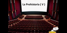 PREHISTORIA  ( V )