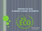 Proyecto eco patio: contaminación acústica