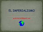 La época del Imperialismo (1870-1914)