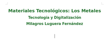 Inteligencia Artificial con Learning ML_Materiales Tecnológicos: Los Metales