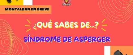 ¿Qué sabes de....Síndrome Asperger?