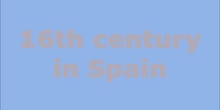 Spain during the 16th century