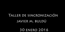 taller  Sincronización. Peac Capital 2016.