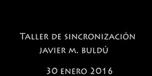 taller  Sincronización. Peac Capital 2016.