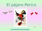 MIRÓ, EL PÁJARO PERICO