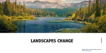 LANDSCAPES CHANGE