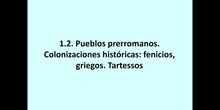1.2.2 Pueblos prerromanos y colonizaciones