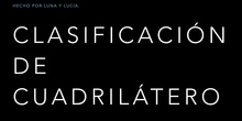 CLASIFICACIÓN DE CUADRILÁTEROS