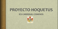 Información sobre el proyecto hoquetus del IES carddenal Cisneros