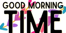 Infographic for Good Morning Time