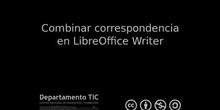 Combinar correspondencia en LibreOffice Writer