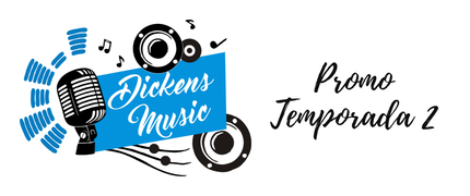 Dickens Music - Promo, Temporada 2