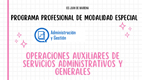  Operaciones auxiliares y servicios administrativos - PPME