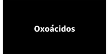 Oxoácidos 1: introducción teórica