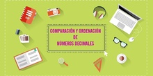 LOS DECIMALES 4. COMPARACIÓN Y ORDENACIÓN DE DECIMALES