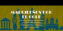 Situación de aprendizaje "MADRILEÑOS POR EL COLE"