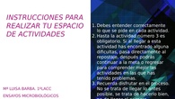Instrucciones para realizar espacio de actividades. Tarea 5