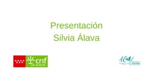Presentación Silvia Álava