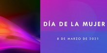8 de marzo. DÍA DE LA MUJER