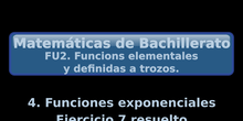 FU2. 4 Funciones exponenciales. Ejercicio 7 resuelto