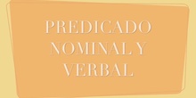 PREDICADO NOMINAL Y VERBAL