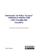 Fabricación de PCB,s “en seco” mediante el sistema CAM LPKF ProtoMat S63 CircuitPro - Importación de datos de fabricación