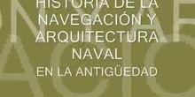 Historia de la Navegación y la Arquitectura Naval en la Antigüedad