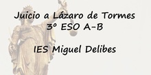 Juicio a Lázaro de Tormes - IES Miguel Delibes
