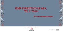 Presentación EOEP Específico de DEA, TEL y TDAH