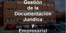 Presentación Gestión de la Documentación Jurídica y Empresarial