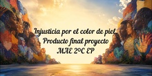 MAE INJUSTICIA POR EL COLOR DE PIEL