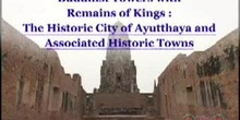 Buddhist Towers with Remains of Kings: The Historic City of Ayutthaya and Associated Historic Towns: UNESCO Culture Sector