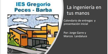 Presentación GPBTIN1 - La Ingeniería En Tus Manos