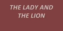 The Lady and The Lion