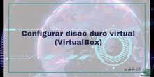 Configuración disco duro virtual
