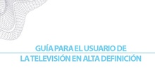 GUÍA PARA EL USUARIO DE LA TELEVISIÓN EN ALTA DEFINICIÓN