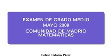 Examen Grado Medio - 2009 - Matemáticas - CAM
