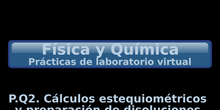 P.Q2 Cálculos estequiométricos y preparación de disoluciones