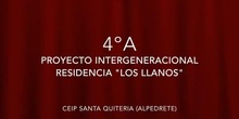 Proyecto Intergeneracional Los Llanos 4ºA