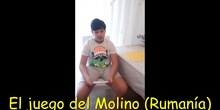 El juego del Molino (Rumanía)