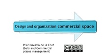 Organization and Design a commercial space