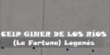 Puertas abiertas CEIP GINER DE LOS RÍOS La Fortuna - Contenido educativo