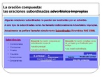 Oraciones subordinadas (adverbiales impropias)