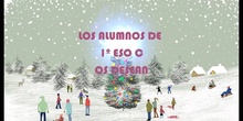 FELICITACIÓN NAVIDEÑA ALUMNOS 1º ESO C
