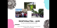 Programa de visita MentorActúa - UCM. C.E.I.P. Bilingüe "Ntra. Sra. de la Soledad" 12 de noviembre de 2019