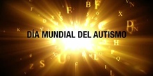 DÍA MUNDIAL DEL AUTISMO