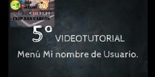 VT 5 Menú Mi nombre de Usuario