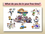 	 SPORTS FREE TIME ACTIVITIES