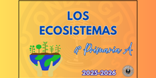 PROYECTO "LOS ECOSISTEMAS" - 4º de Primaria A