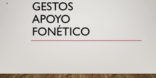 Gestos de Apoyo Fonético